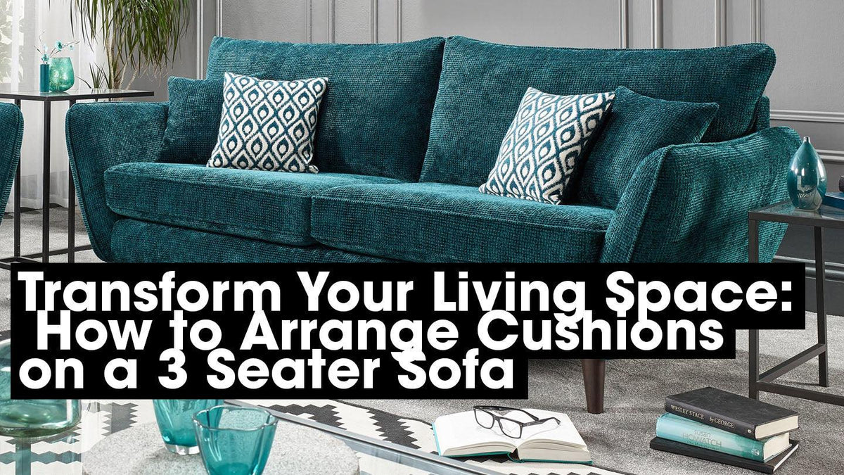 Transform Your Living Space: How to Arrange Cushions on a 3 Seater Sofa - CoverMyCushion