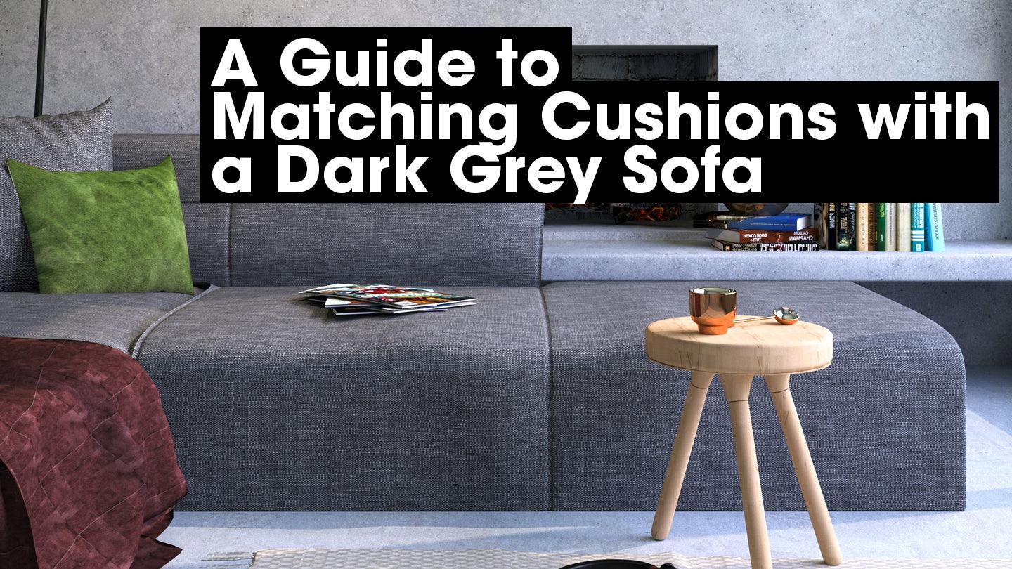Cushions on store dark grey couch